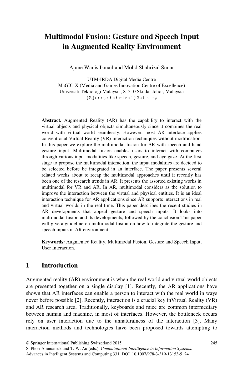 Multimodal Fusion: Gesture and Speech Input in Augmented Reality Environment