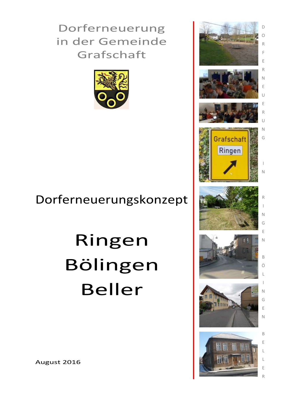 Ringen Bölingen Beller Kindertages- KITA „ Unterm Regenbogen“ Ringen Im Kreuzerfeld 6 0,5 1 1 Stätten KITA Zauberwald Leimersdorf Stefanstr