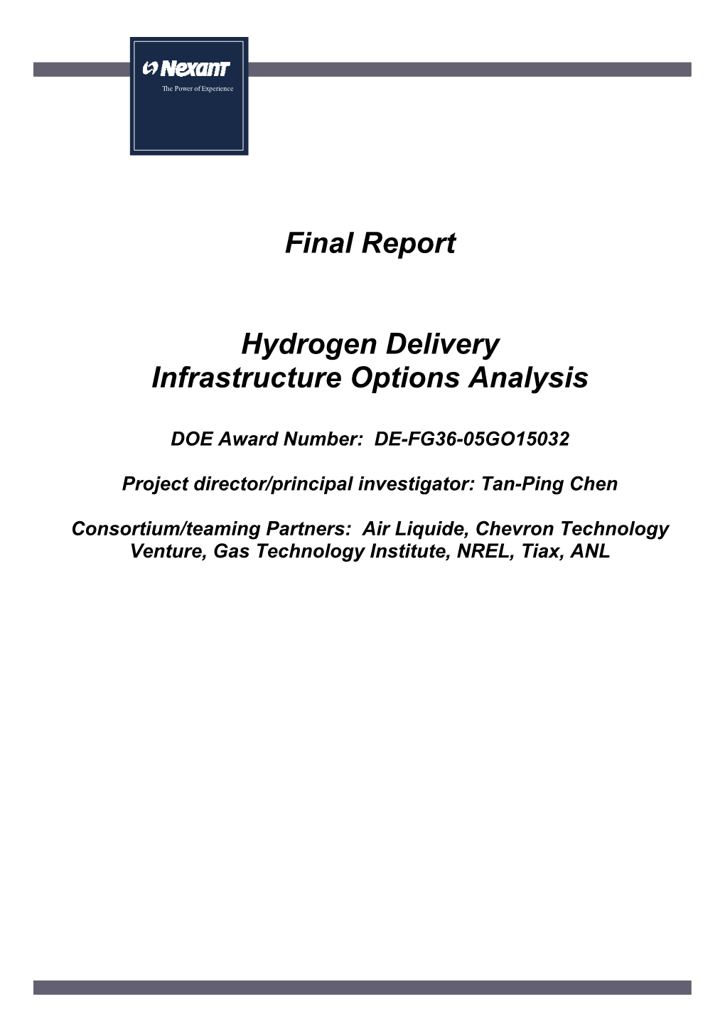 Hydrogen Delivery Infrastructure Options Analysis