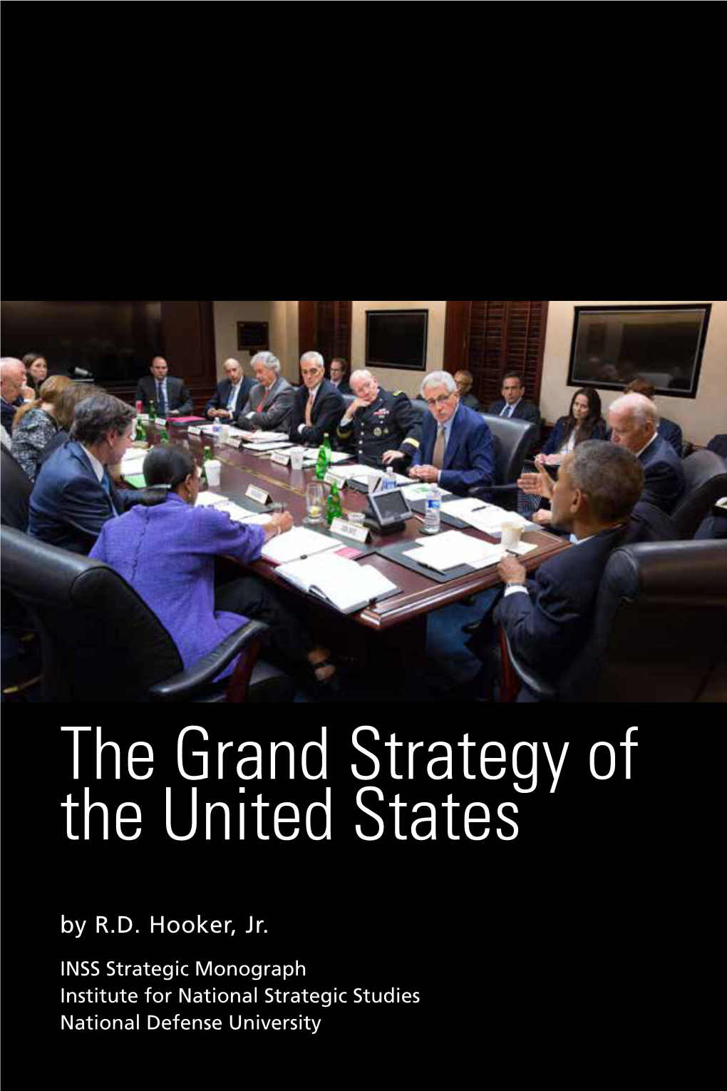 The Grand Strategy of the United States by R.D