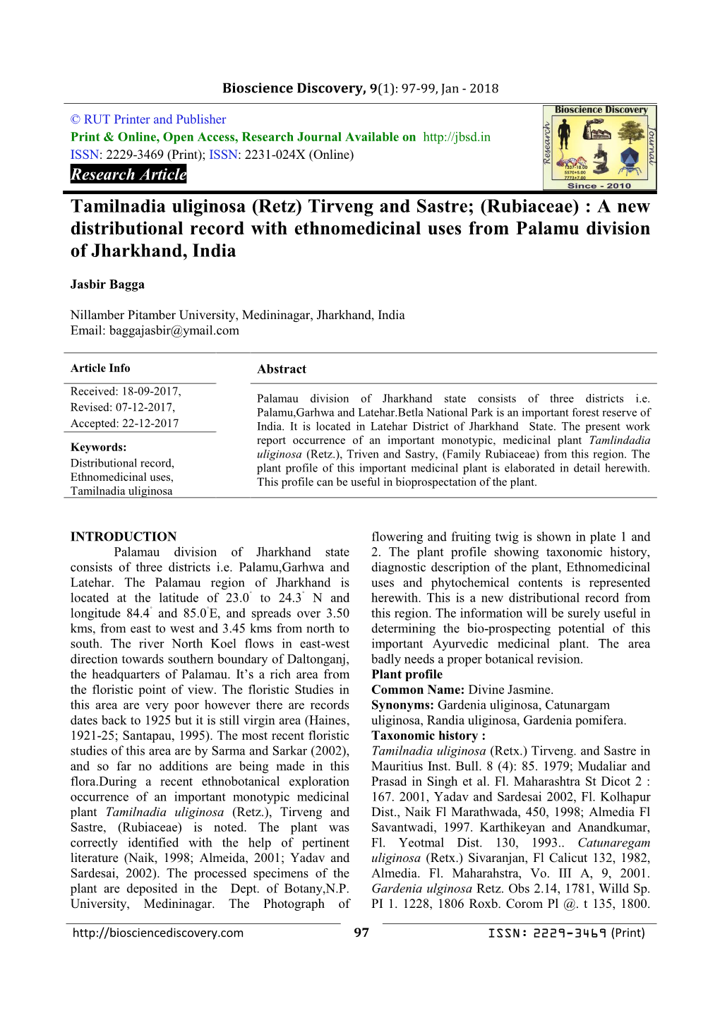 Tamilnadia Uliginosa (Retz) Tirveng and Sastre; (Rubiaceae) : a New Distributional Record with Ethnomedicinal Uses from Palamu Division of Jharkhand, India