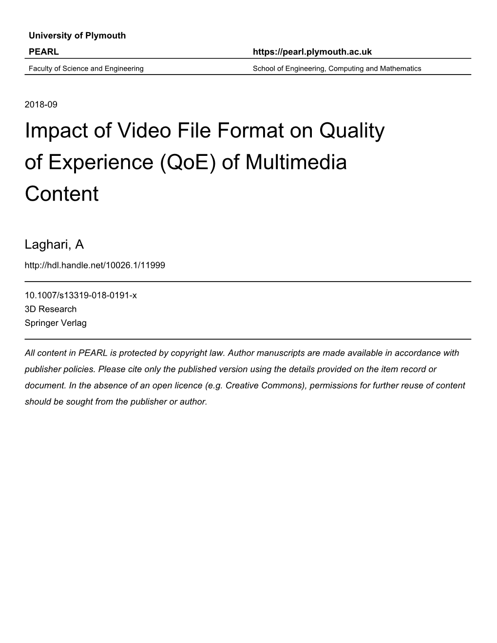 Impact of Video File Format on Quality of Experience (Qoe) of Multimedia Content