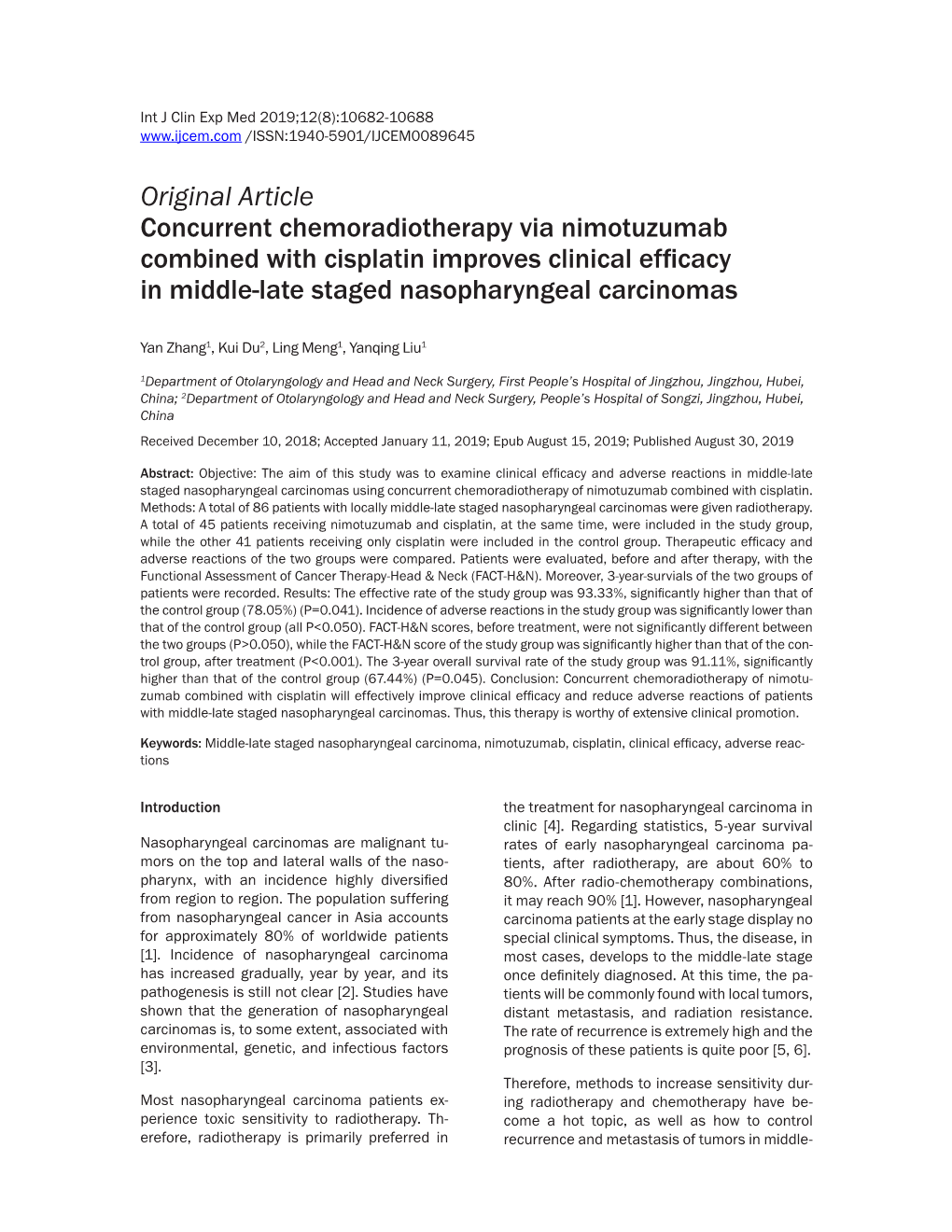 Original Article Concurrent Chemoradiotherapy Via Nimotuzumab Combined with Cisplatin Improves Clinical Efficacy in Middle-Late Staged Nasopharyngeal Carcinomas