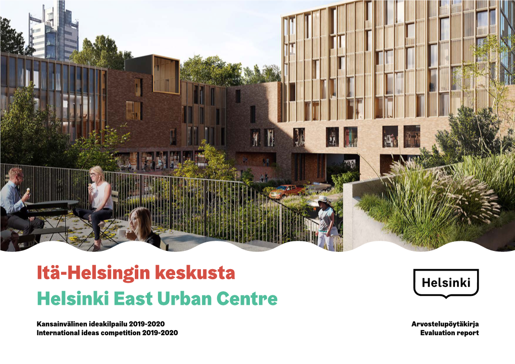 Itä-Helsingin Keskusta Helsinki East Urban Centre