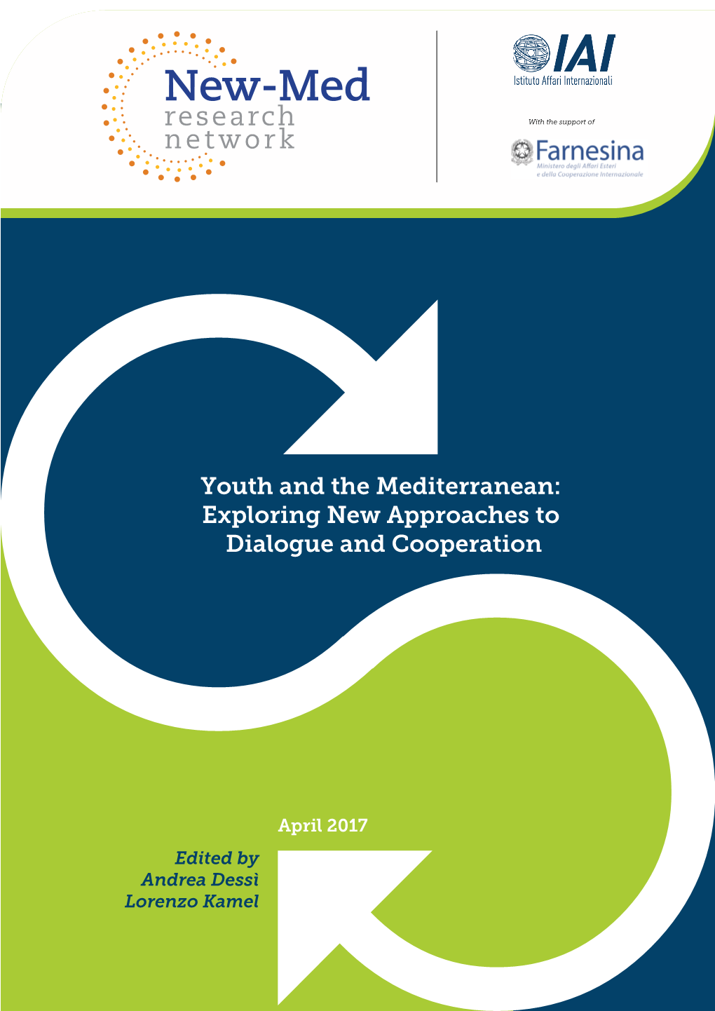 Youth and the Mediterranean: Exploring New Approaches to Dialogue and Cooperation