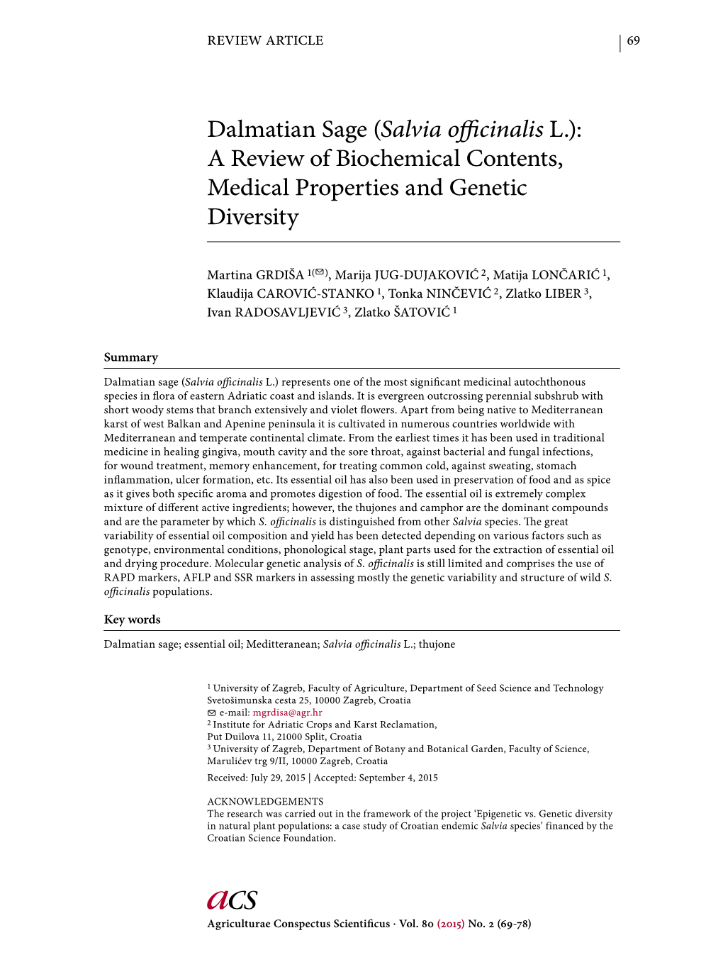 Dalmatian Sage (Salvia Officinalis L.): a Review of Biochemical Contents, Medical Properties and Genetic Diversity 71