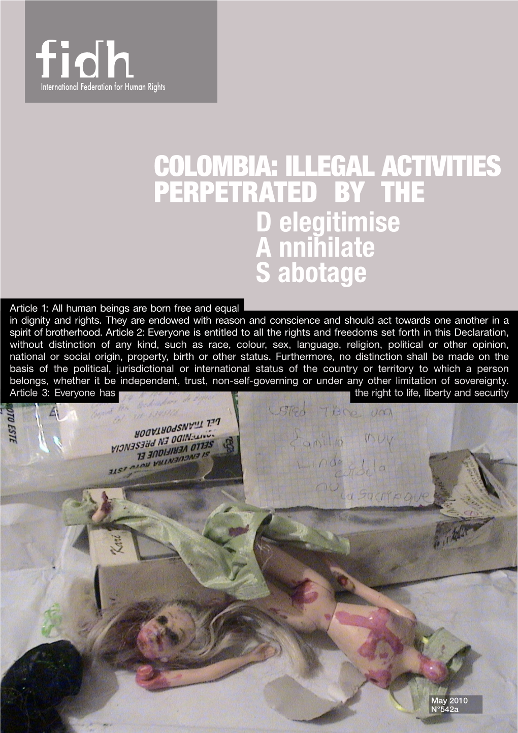 COLOMBIA: Illegal ACTIVITIES PERPETRATED by the D Elegitimise a Nnihilate S Abotage of Person