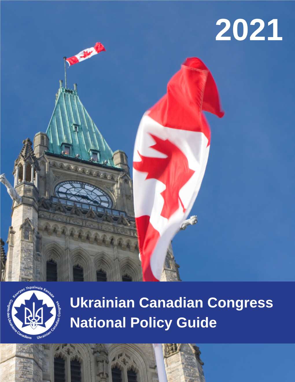 National Policy Guide Ukrainian Canadian Congress