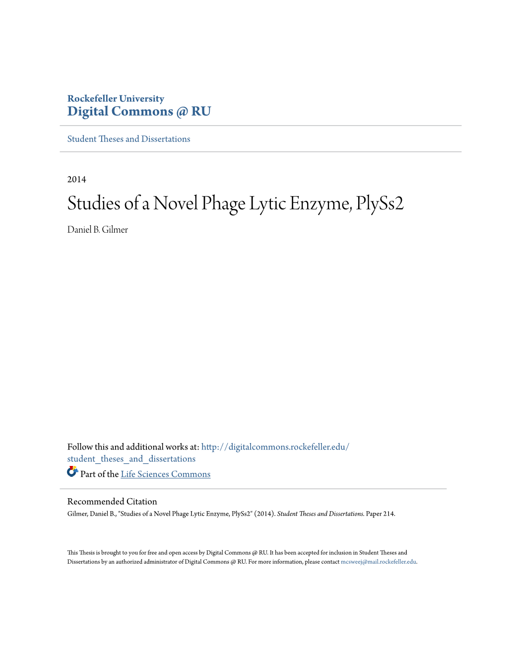 Studies of a Novel Phage Lytic Enzyme, Plyss2 Daniel B