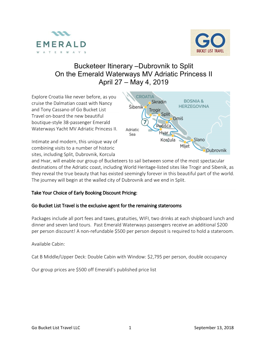 Bucketeer Itinerary –Dubrovnik to Split on the Emerald Waterways MV Adriatic Princess II April 27 – May 4, 2019