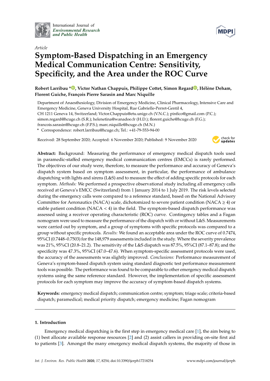 Symptom-Based Dispatching in an Emergency Medical Communication Centre: Sensitivity, Speciﬁcity, and the Area Under the ROC Curve