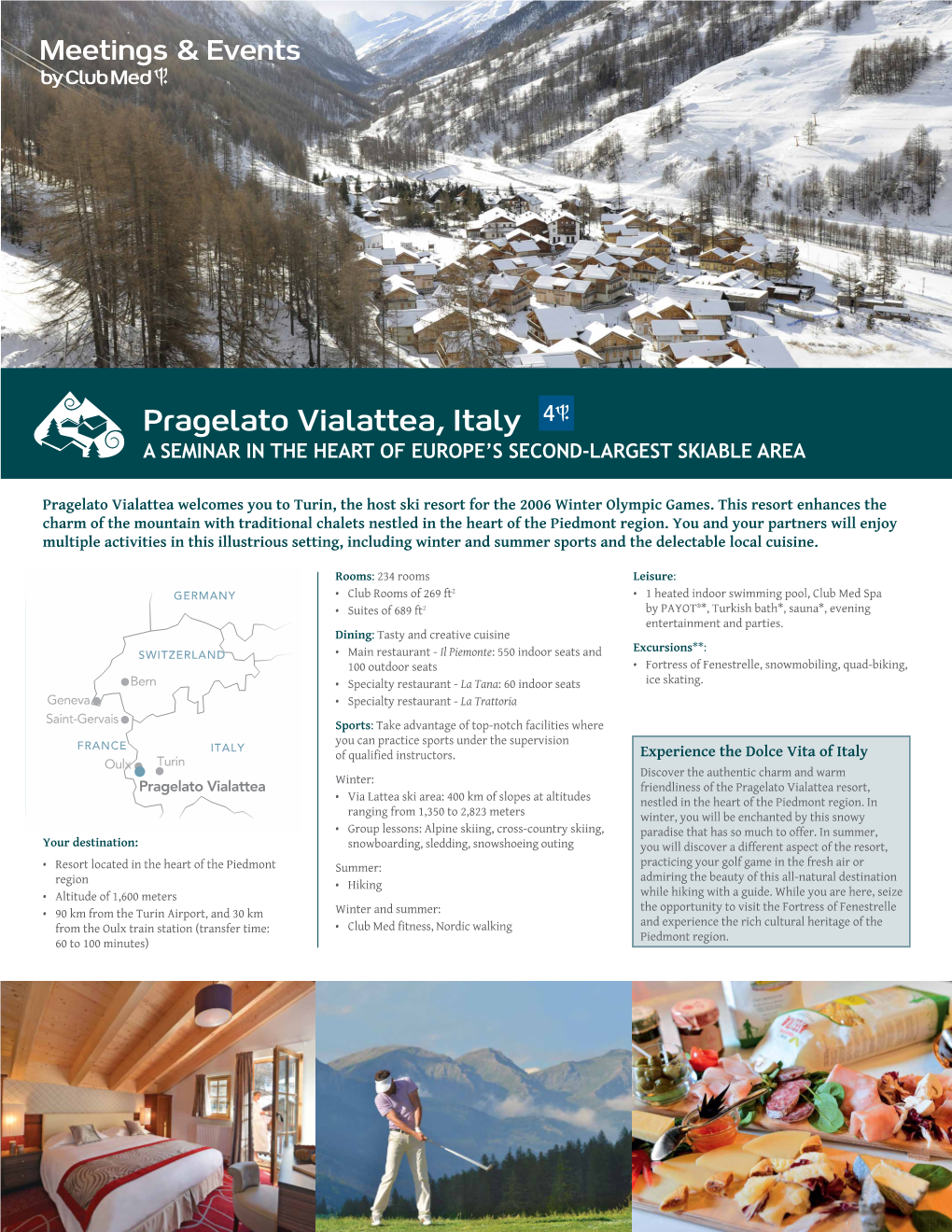 Pragelato Vialattea, Italy 4 a SEMINAR in the HEART of EUROPE’S SECOND-LARGEST SKIABLE AREA
