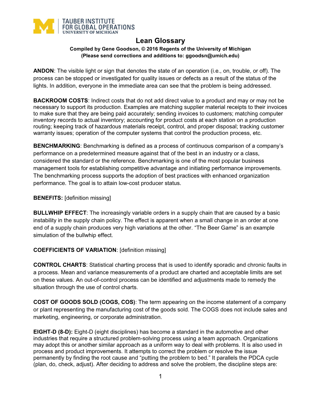 Lean Glossary Compiled by Gene Goodson, © 2016 Regents of the University of Michigan (Please Send Corrections and Additions To: Ggoodsn@Umich.Edu)