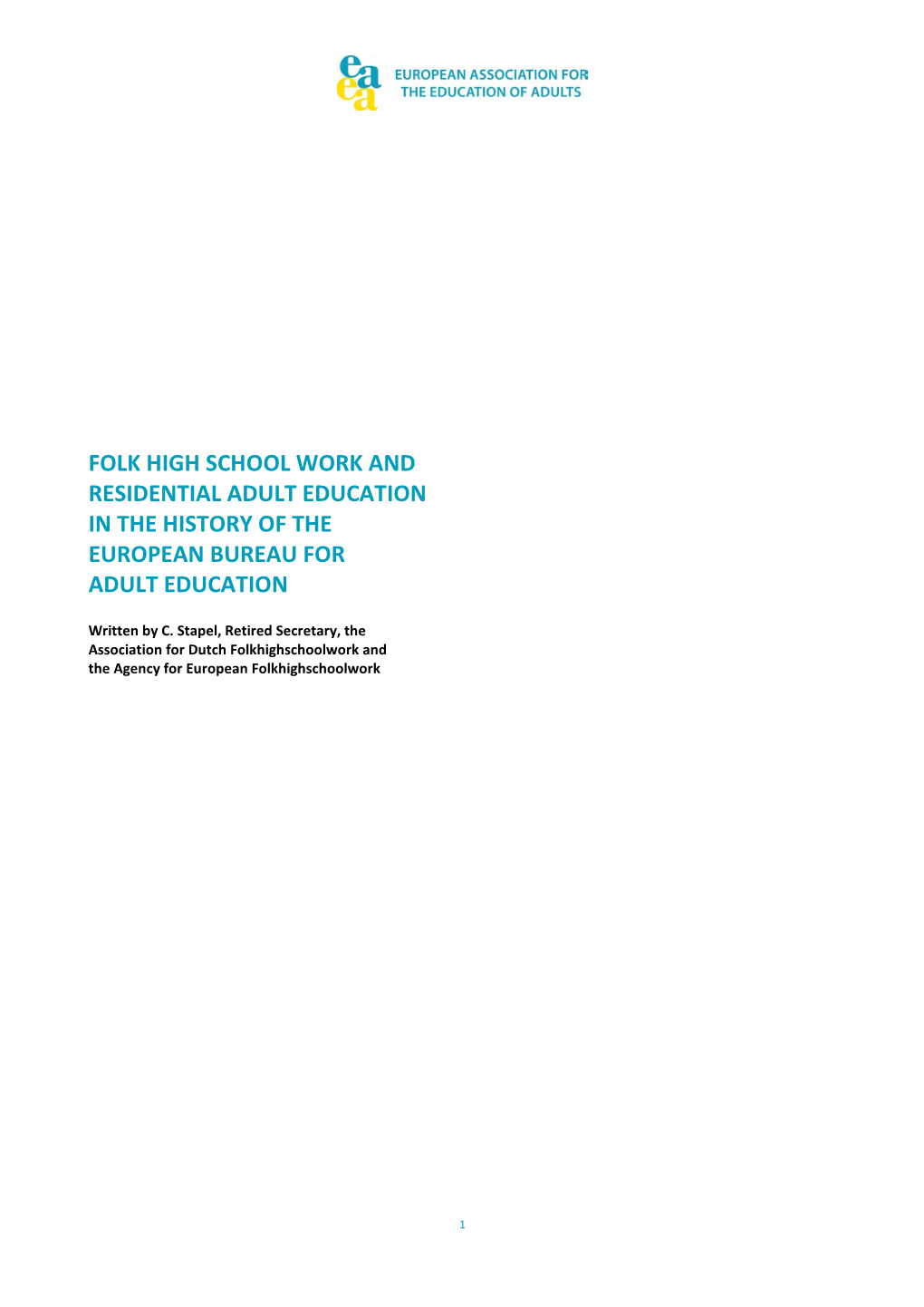 Folk High School Work and Residential Adult Education in the History of the European Bureau for Adult Education