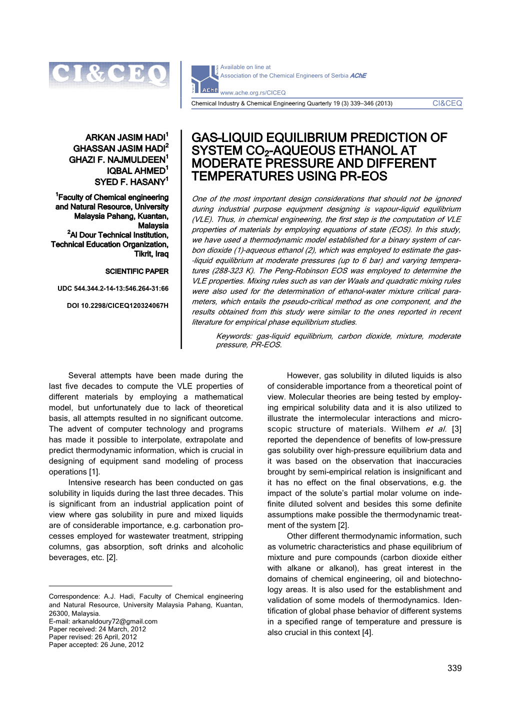 Aqueous Ethanol at Moderate Pressure and Different Temperatures