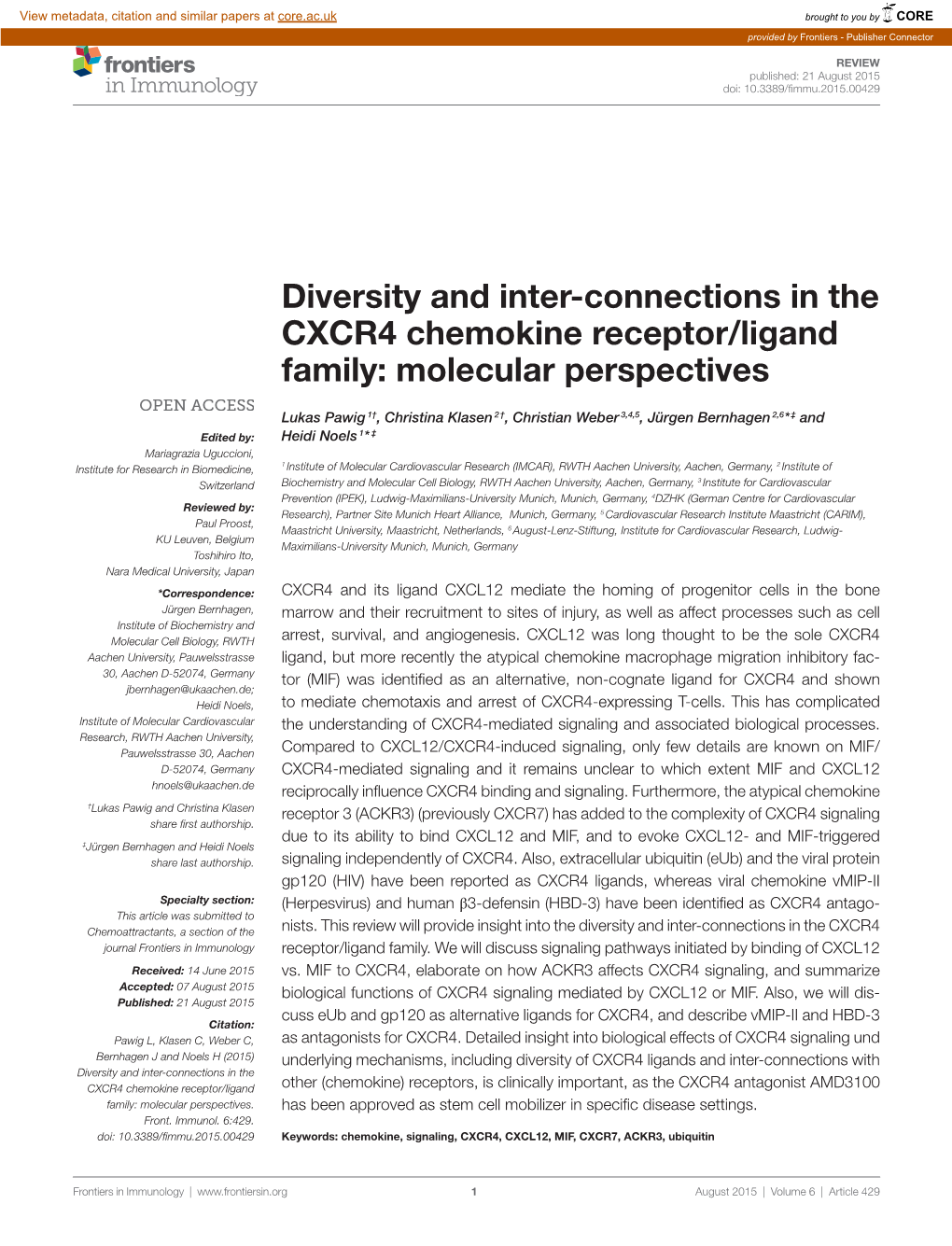 Diversity and Inter-Connections in the CXCR4 Chemokine Receptor/Ligand Family: Molecular Perspectives