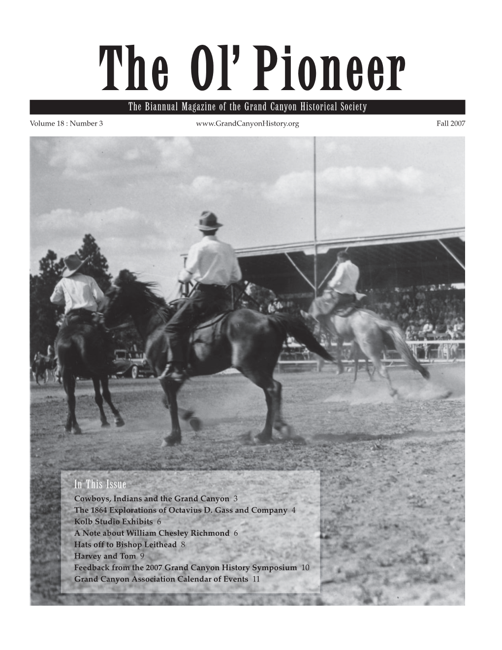In This Issue Cowboys, Indians and the Grand Canyon 3 the 1864 Explorations of Octavius D