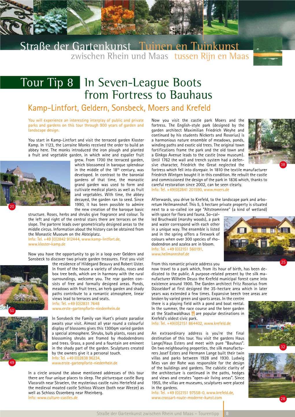 Tour Tip 8 in Seven-League Boots from Fortress to Bauhaus Kamp-Lintfort, Geldern, Sonsbeck, Moers and Krefeld