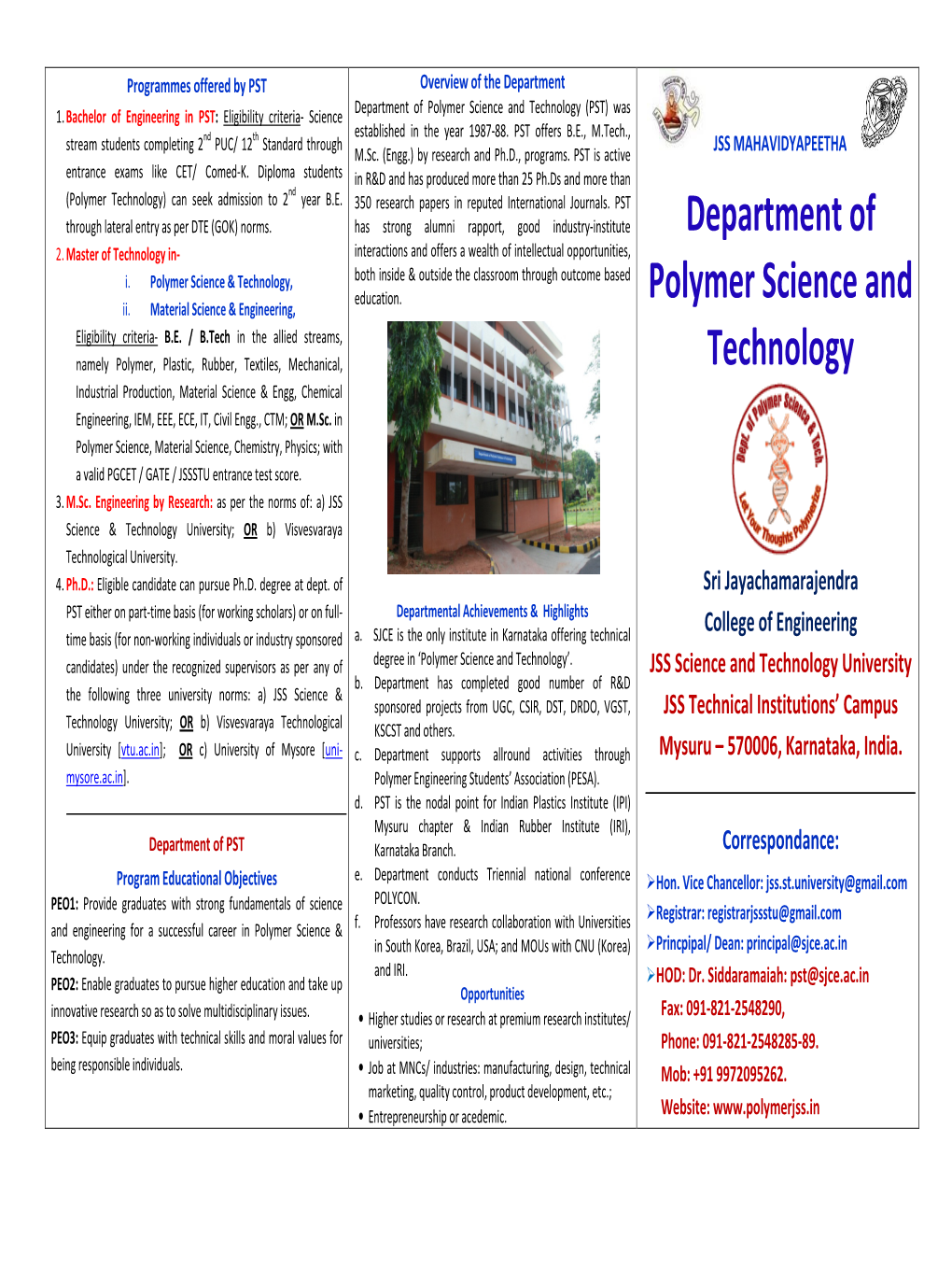 Department of Polymer Science and Technology (PST) Was Established in the Year 1987-88