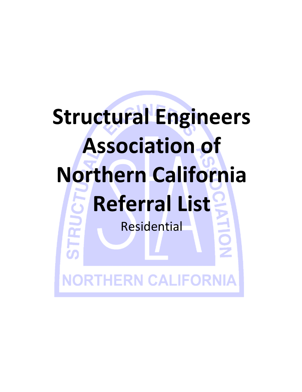 Structural Engineers Association of Northern California Referral List Residential