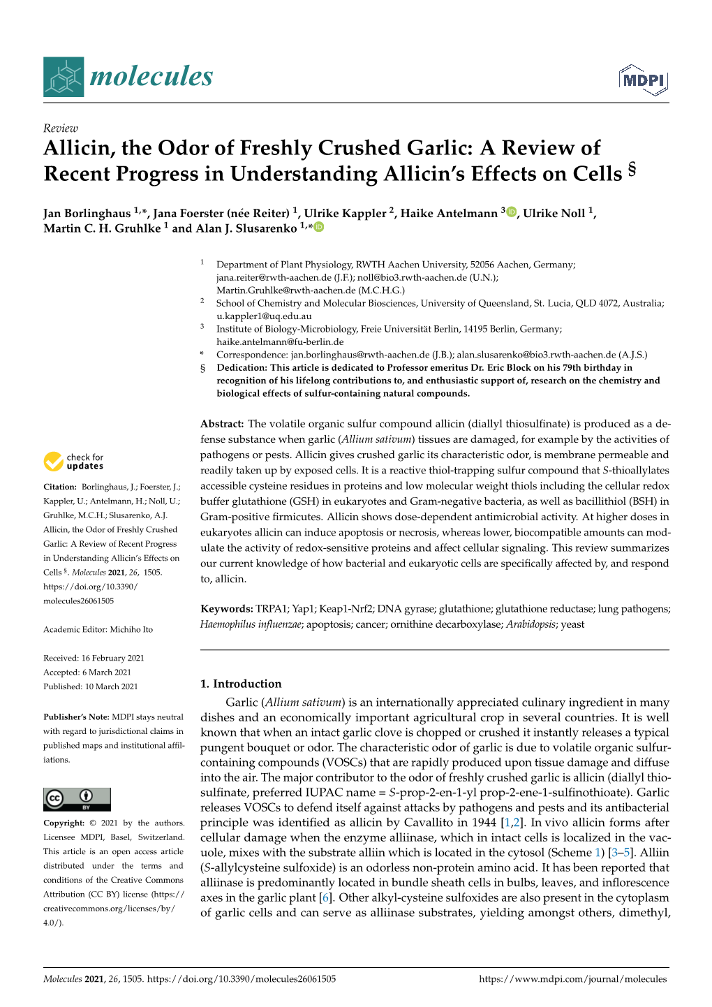 Allicin, the Odor of Freshly Crushed Garlic: a Review of Recent Progress in Understanding Allicin’S Effects on Cells §