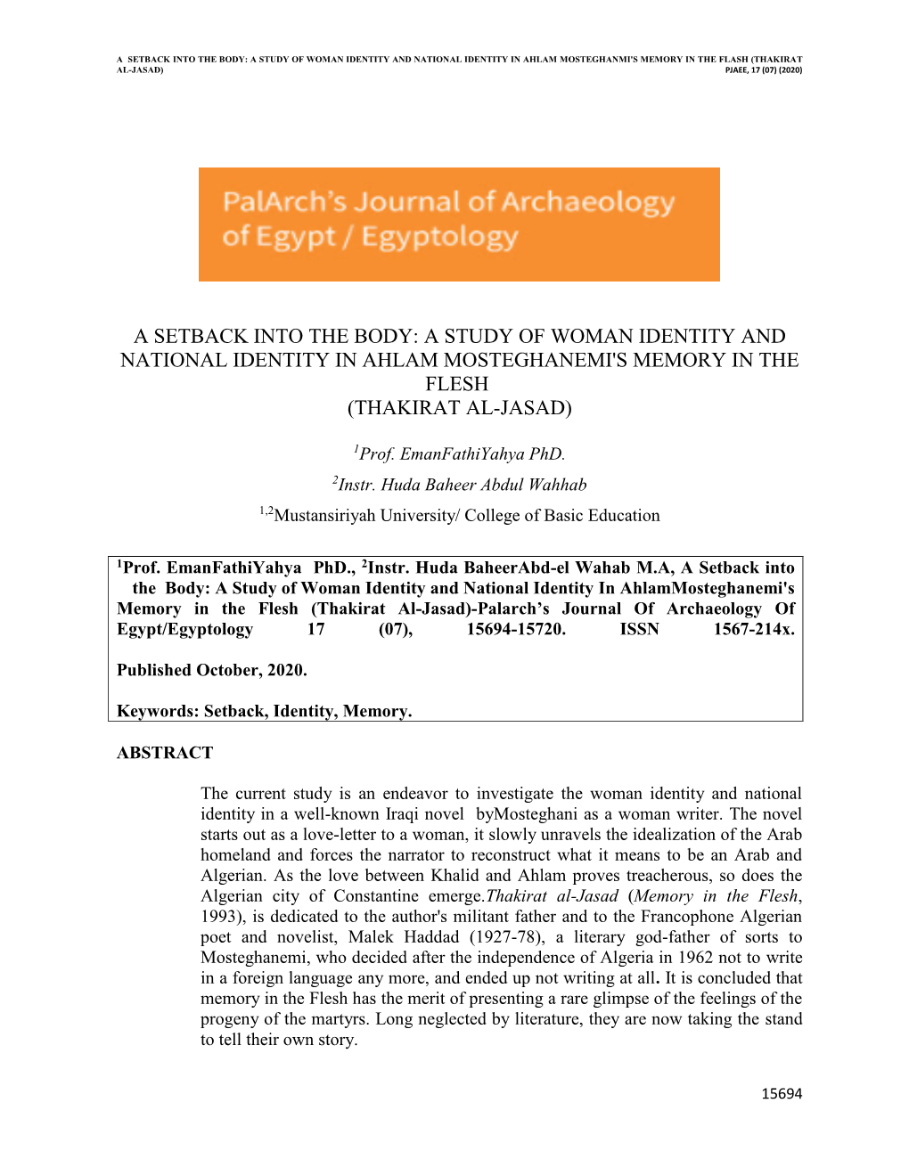 A Study of Woman Identity and National Identity in Ahlam Mosteghanmi's Memory in the Flash (Thakirat Al-Jasad) Pjaee, 17 (07) (2020)