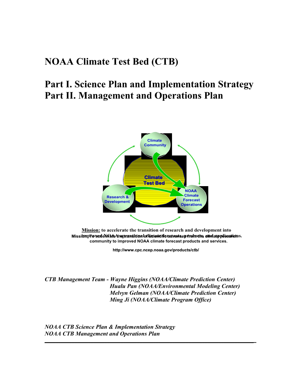 CTB Management Team Meeting Summary 2/14/2005