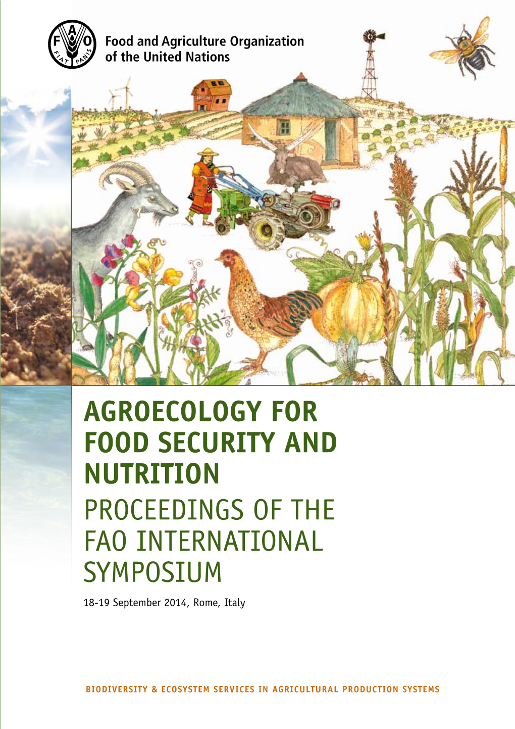 Agroecology for Food Security and Nutrition Proceedings of the FAO International Symposium Fao