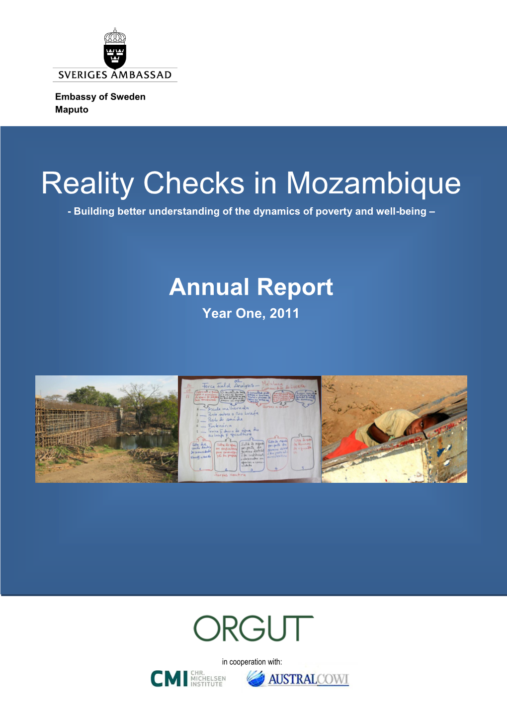 Reality Checks in Mozambique - Building Better Understanding of the Dynamics of Poverty and Well-Being –