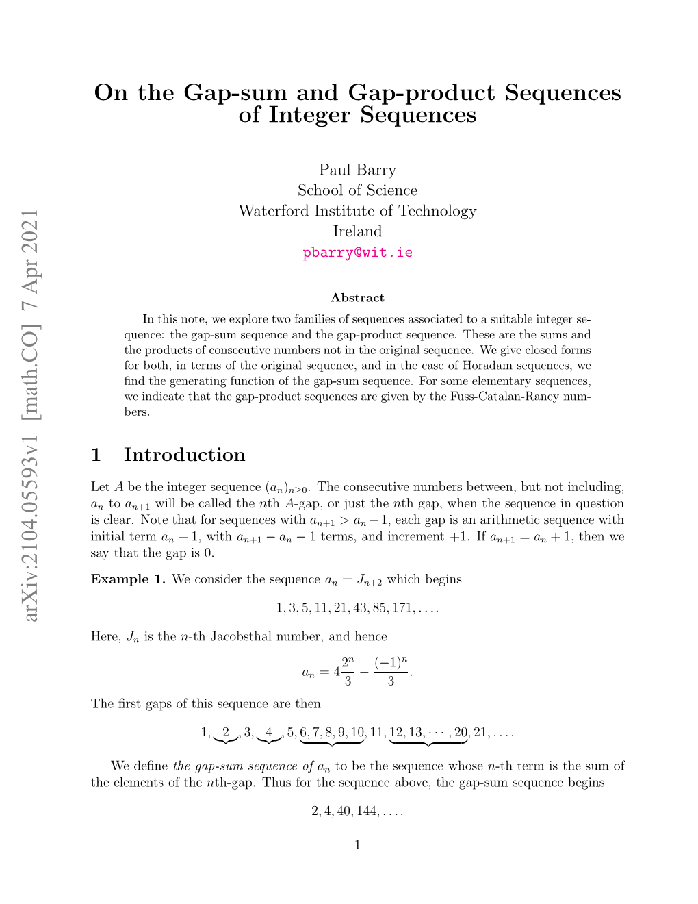 On the Gap-Sum and Gap-Product Sequences of Integer Sequences