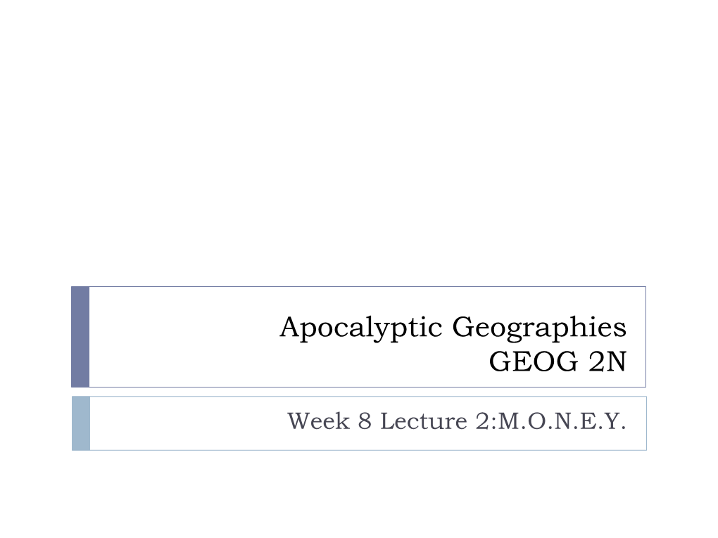 Apocalyptic Geographies GEOG 2N