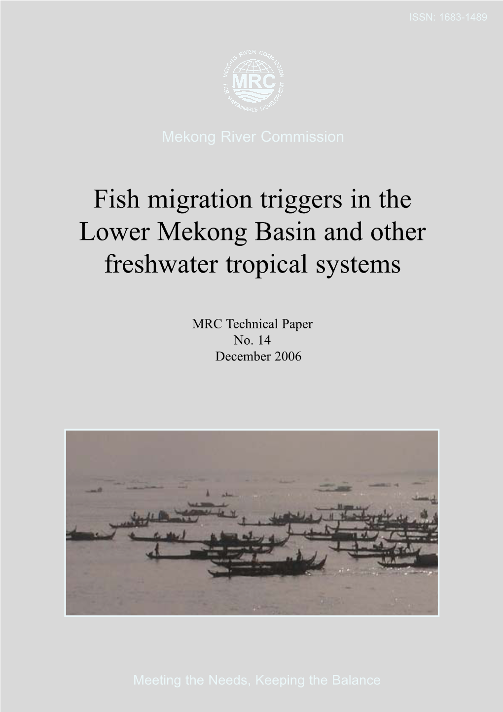 Fish Migration Triggers in the Lower Mekong Basin and Other Freshwater Tropical Systems