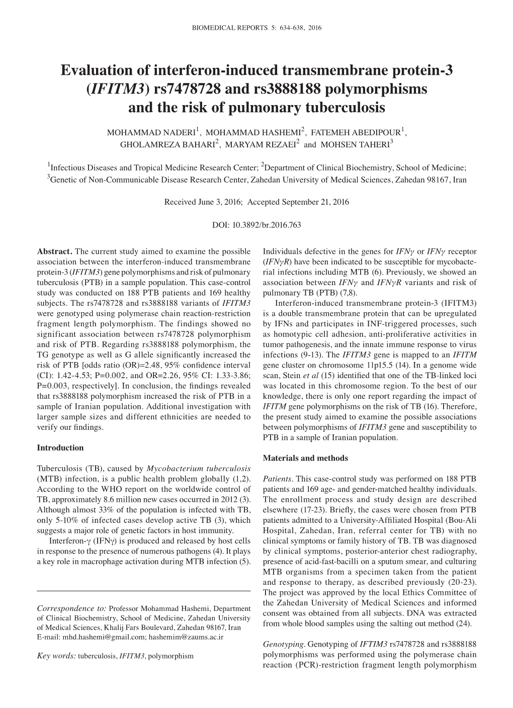 Evaluation of Interferon-Induced Transmembrane Protein-3 (IFITM3) Rs7478728 and Rs3888188 Polymorphisms and the Risk of Pulmonary Tuberculosis