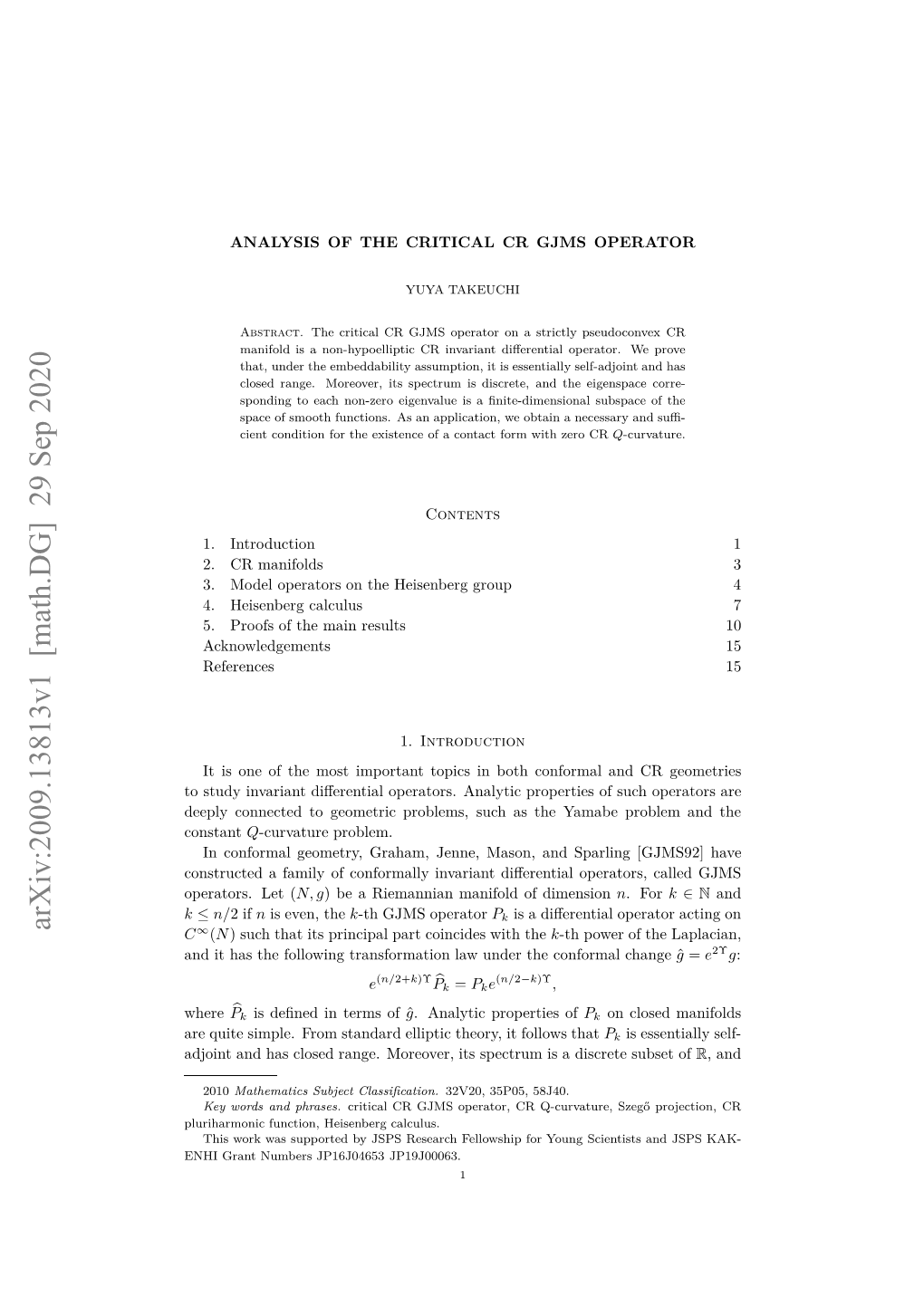 Analysis of the Critical Cr Gjms Operator 3