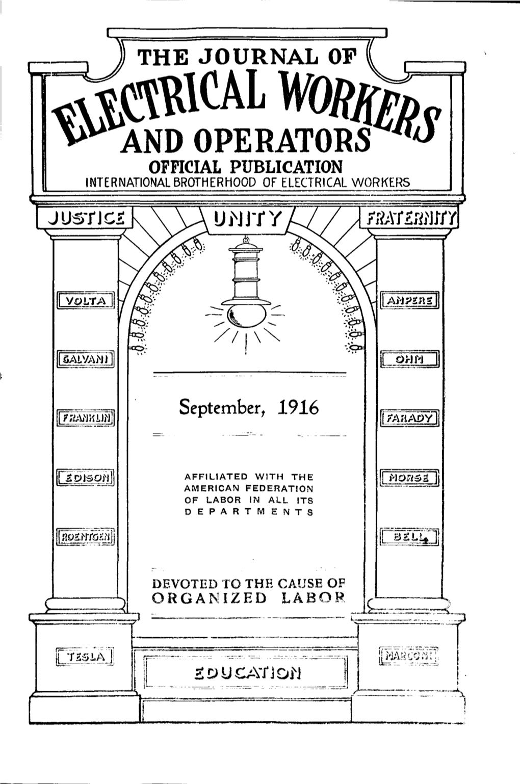 ~ Tt't\\\ CAL WORK!P ~V and OPERATORS Tis OFFICIAL PUBLICATION INTERNATIONAL BROTHERHOOD of ELECTRICAL WORKERS