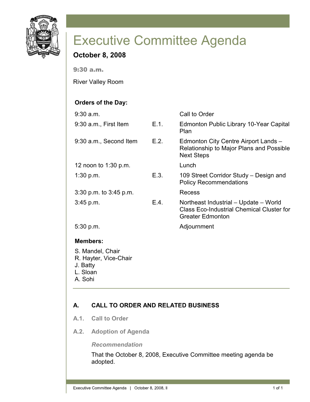 Agenda for Executive Committee October 8, 2008 Meeting