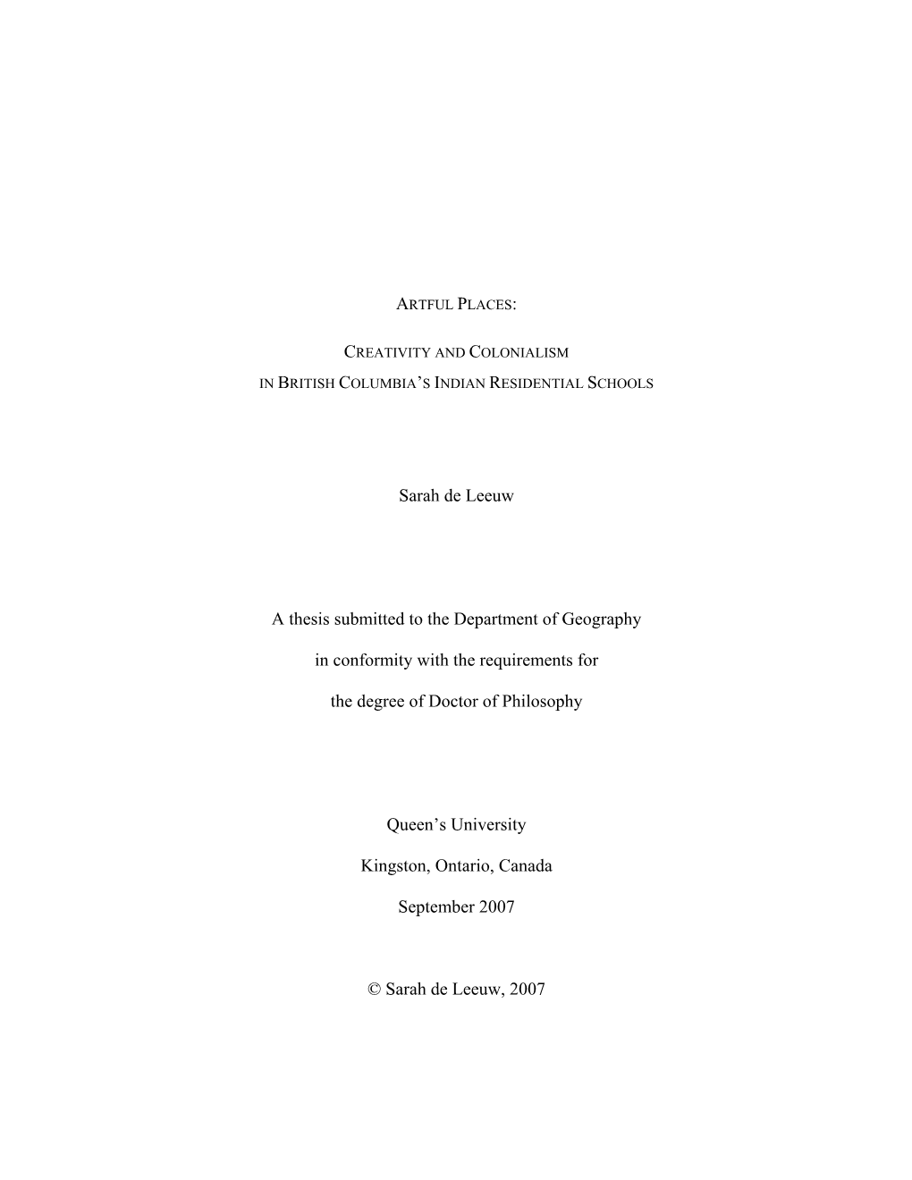 Sarah De Leeuw a Thesis Submitted to the Department of Geography In