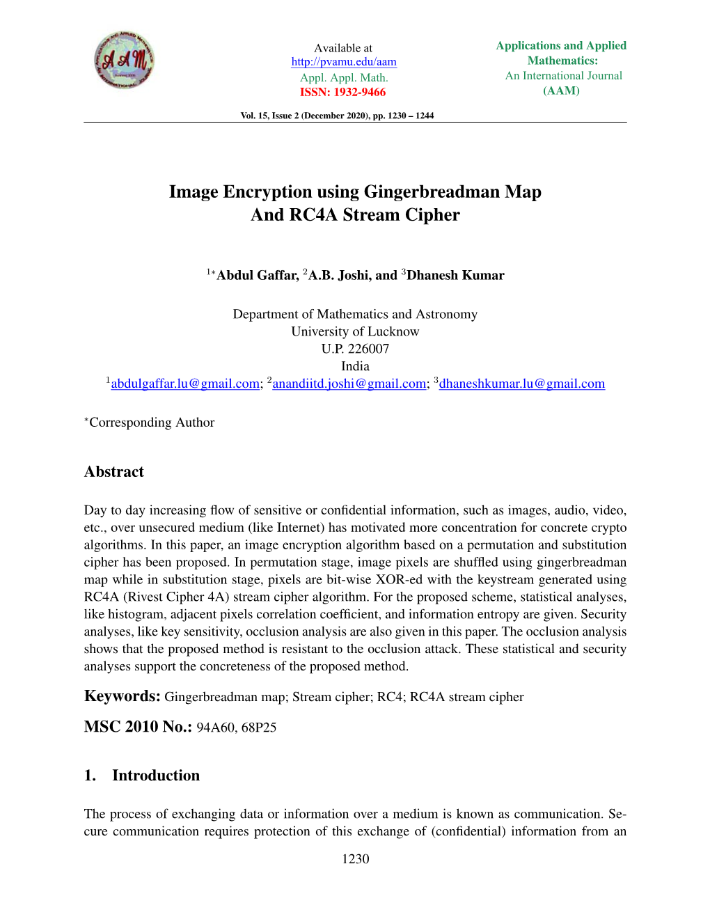 Image Encryption Using Gingerbreadman Map and RC4A Stream Cipher