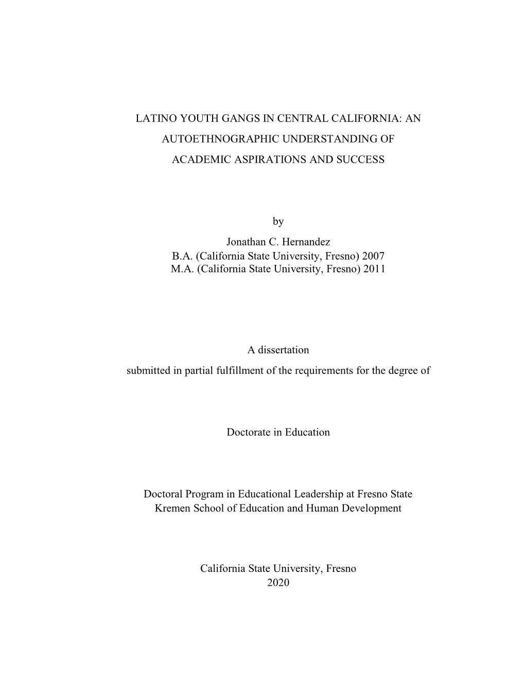 Latino Youth Gangs in Central California: an Autoethnographic Understanding of Academic Aspirations and Success