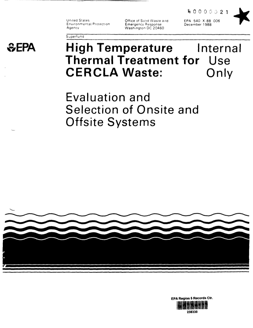 High Temperature Thermal Treatment for Cercla Waste