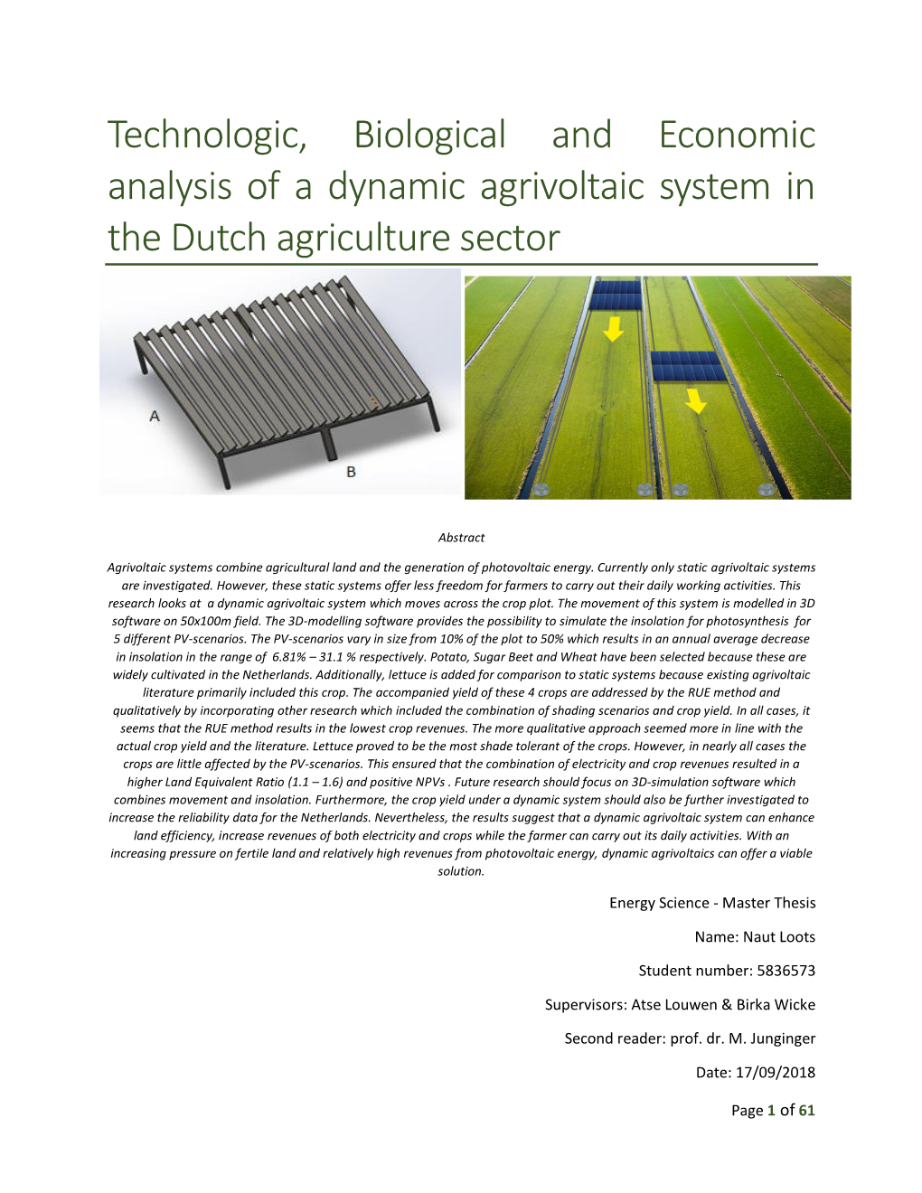 Technologic, Biological and Economic Analysis of a Dynamic Agrivoltaic System in the Dutch Agriculture Sector