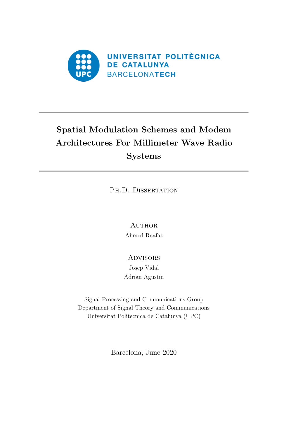 Spatial Modulation Schemes and Modem Architectures for Millimeter Wave Radio Systems