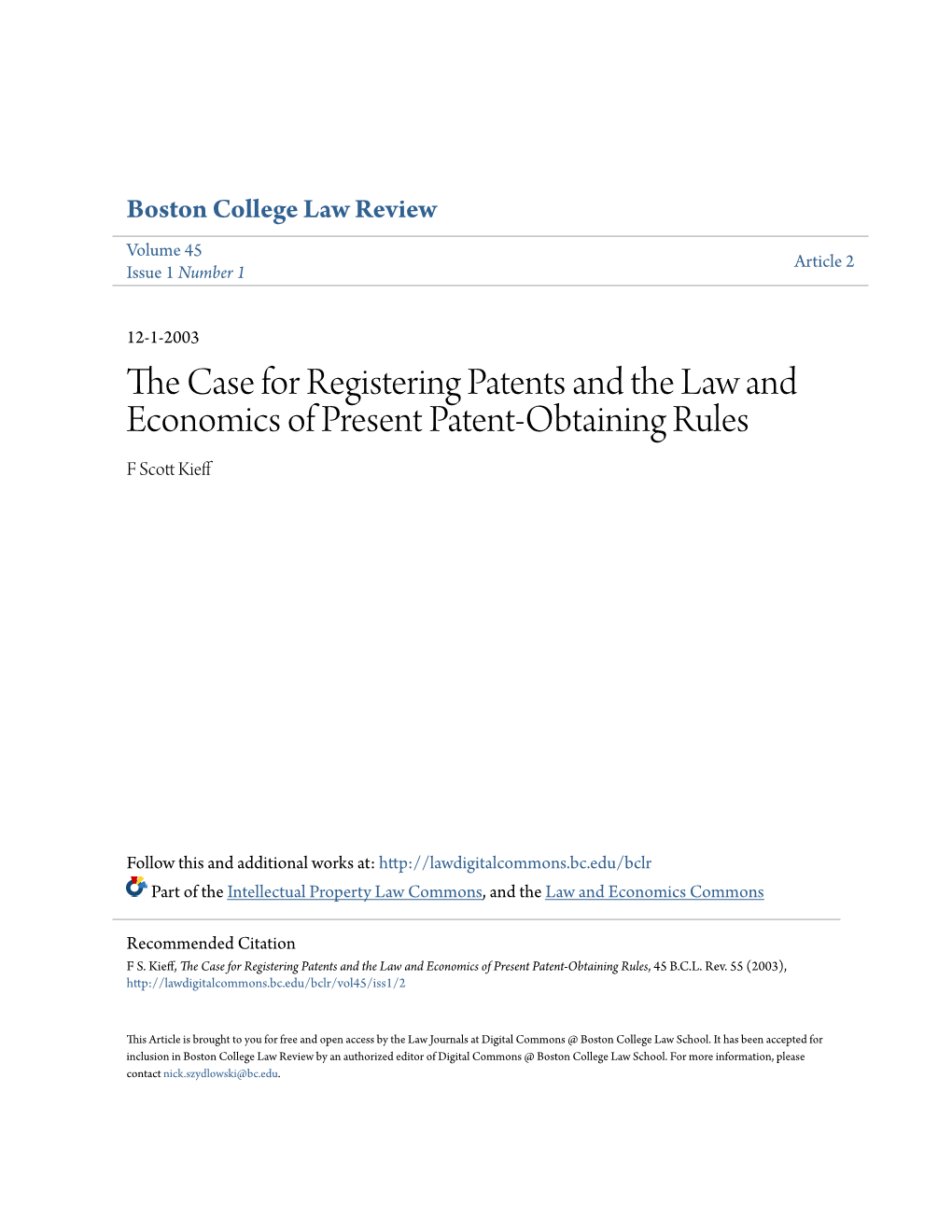 The Case for Registering Patents and the Law and Economics of Present Patent-Obtaining Rules, 45 B.C.L