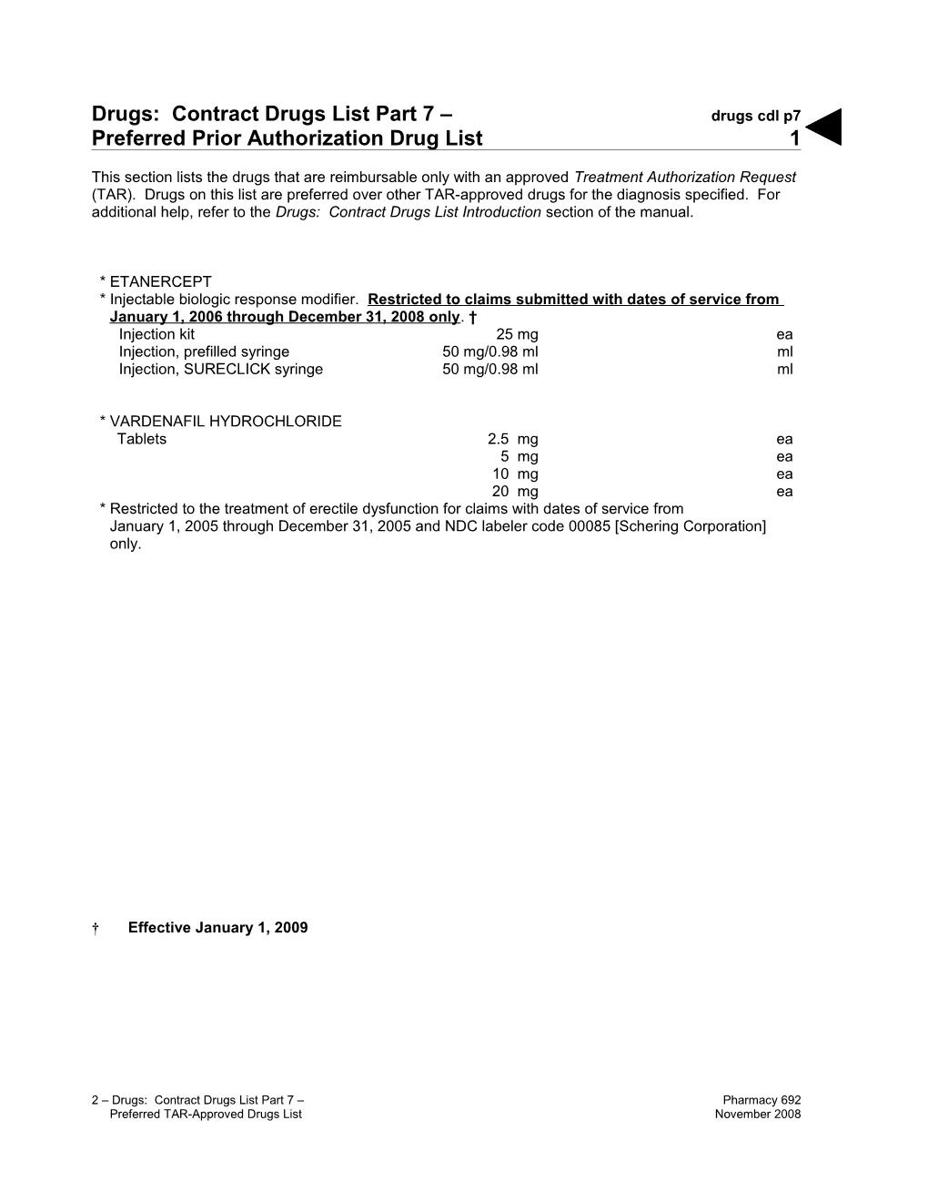 Drugs: Contract Drugs List Part 7 - Preferred TAR-Approved Drug List (Drugs Cdl P7)