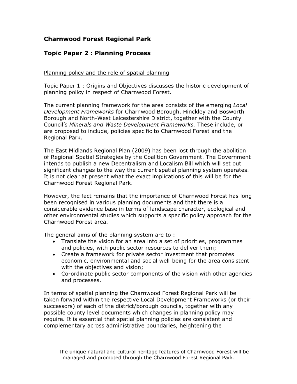 Charnwood Forest Regional Park Topic Paper 2 : Planning Process