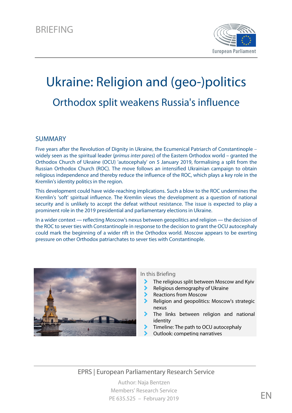 Ukraine: Religion and (Geo-)Politics Orthodox Split Weakens Russia's Influence