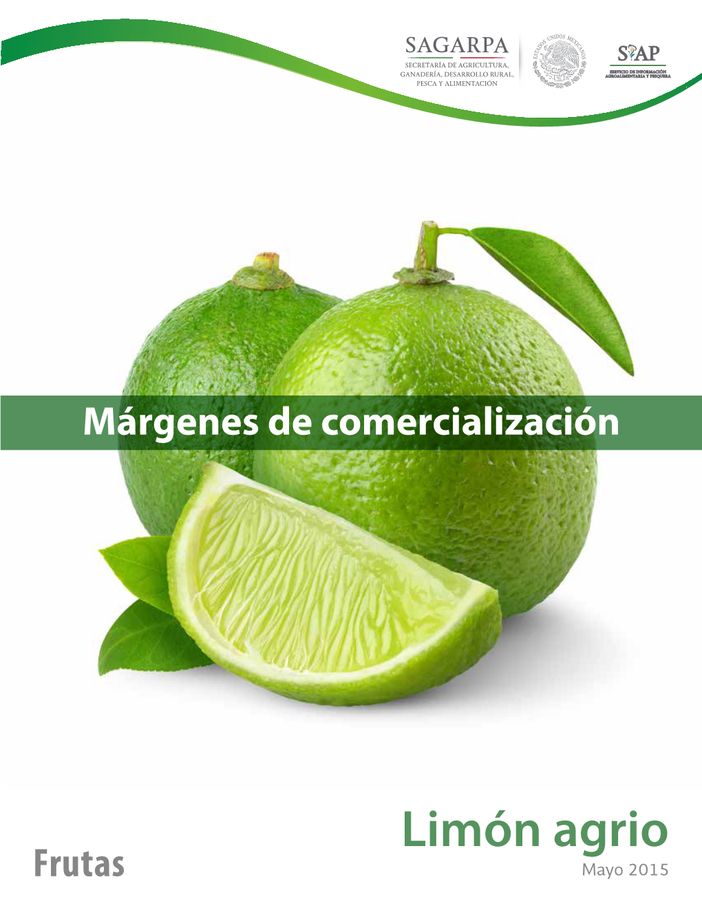 Limón Agrio Frutas Mayo 2015 Limón Agrio O Mexicano