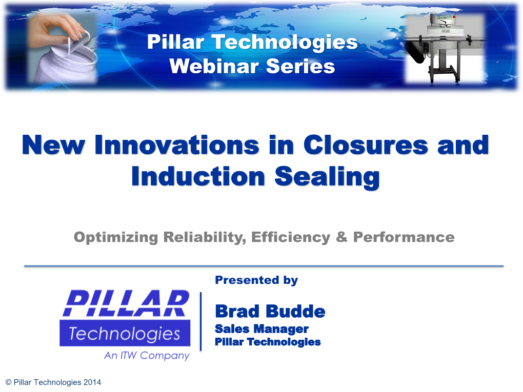 New Innovations in Closures and Induction Sealing