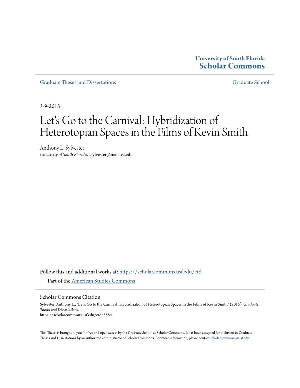 Let's Go to the Carnival: Hybridization of Heterotopian Spaces in the Films of Kevin Smith Anthony L
