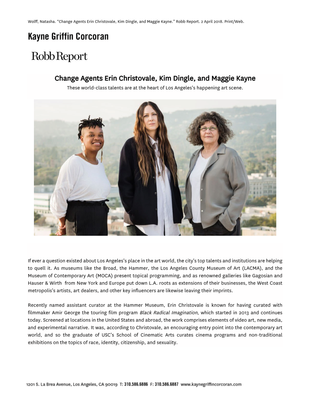 Change Agents Erin Christovale, Kim Dingle, and Maggie Kayne.” Robb Report